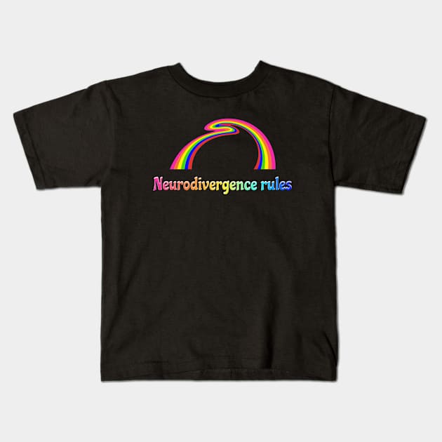 Neurodivergence rules, celebrate the spectrum Kids T-Shirt by KHWD